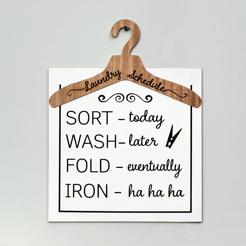 Humorous Laundry Room Wall Décor - Laundry Hooks, Schedule, or Sign